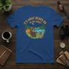 It's What Bears Do In The Woods t-shirt with a cartoon bear camping by a lake, featuring text and trees