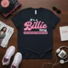 Black t-shirt with pink text reading "It's a Billie thing YOU WOULDN'T UNDERSTAND" in a stylish font