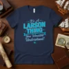 It's A Larson Thing You Wouldn't Understand quote t-shirt design in blue and white text