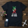 It's In My DNA t-shirt with a green, white, and red DNA helix graphic and the text "IT'S IN MY