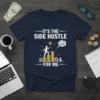 It's the Side Hustle For Me t-shirt design featuring a person climbing stacks of coins towards a star, with a