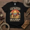 I've Been Through The Desert On A Horse With No Name quote t-shirt with desert sunset and horse graphic