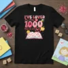 I've Loved My Class For 1000 Days Of School T-Shirt with colorful numbers and hearts design