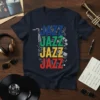 JAZZ JAZZ JAZZ JAZZ detailed graphic design printed on comfortable cotton t-shirt