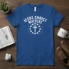 Jesus Christ Matters t-shirt with a white cross and doves design, on a royal blue shirt
