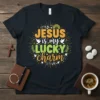 Jesus is my Lucky Charm Christian T-Shirt with colorful text and dove graphics