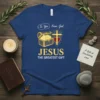 Jesus The Greatest Gift T-Shirt featuring a treasure chest overflowing with gold, a cross, and a heart. Text reads "To