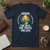 Christian t-shirt with Jesus The Way The Truth The Life quote and a sunrise over mountains design