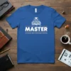 Master of Library and Information Science T-Shirt with "Just Call Me Master" quote and graduation cap graphic