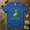 Just Here For Juice t-shirt with a cartoon pickle wearing sunglasses and holding a straw, designed for pickle lovers