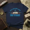 Navy blue t-shirt with "Just A Boy Who Loves The Titanic" text and a graphic of the RMS Titanic ship