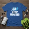 Keep Moving motivational t-shirt design featuring runners in motion and bold white text