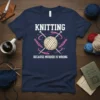 Knitting Because Murder Is Wrong text with yarn ball and needles graphic on navy t-shirt