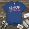 Last Day of Chemo t-shirt with pink phoenix graphic and bold text