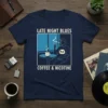 Late Night Blues Coffee & Nicotine t-shirt design featuring a man smoking by a window with a coffee cup and