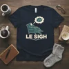 Le Sigh humorous French quote t-shirt with a person relaxing in a chair dreaming of music notes
