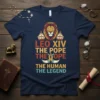 T-shirt with "Leo XIV The Pope The Human The Legend" text and a lion graphic, praying hands, and crowns