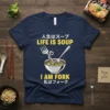 T-shirt with "Life Is Soup I Am Fork" text and a humorous graphic of two forks in a ramen bowl