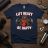 Lift Heavy Be Happy gym bear t-shirt with a brown bear lifting weights, motivational fitness design