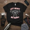 Lift Heavy Be Happy t-shirt with a cartoon gorilla lifting weights and red/white text