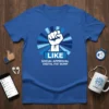 Blue t-shirt with "LIKE SOCIAL APPROVAL DIGITAL FIST BUMP" text and a raised fist graphic