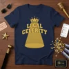 Navy t-shirt with yellow text "Local Celebrity" in a spotlight with a crown above