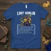 Loot Goblin definition t-shirt unique graphic design printed on comfortable cotton t-shirt