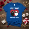 Love Ewe Always & Forever t-shirt with black and white sheep wearing heart sunglasses in front of a red heart