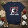 T-shirt with "Love You, Love Me!" text and two cats inside a heart, navy blue tee, white text and graphic