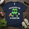 Luck Be With You Soccer Fan t-shirt design featuring a cartoon green clover holding a football, wearing sunglasses
