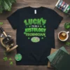 Lucky to be a Histology Technician St. Patrick's Day t-shirt with shamrocks and petri dish graphic