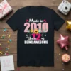 Made in 2010 12 Years of BEING AWESOME birthday t-shirt with floral accents and the number 12