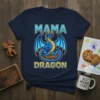 Mama Dragon t-shirt design featuring a blue dragon protecting its hatchlings in a nest, with text above and below