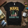 Mama A Girl Behind You t-shirt design with a mother and daughter silhouette in a circle