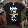 Black t-shirt with white text "MAN THIS NINANG BE WITH YOU" and a blue jet graphic