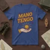 Mano Tengo Spanish phrase t-shirt featuring a hand holding a golden sun symbol with bold yellow text