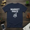 Navy blue t-shirt with "MARKET PRICE" in white text and a stock chart graphic with a dollar sign