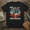 Mars Cosmic Trailblazer T-Shirt with astronaut riding dirt bike on Mars, featuring planets and retro sunset design