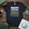 Math Teacher I Have Problems t-shirt featuring a chalkboard with math equations and symbols, white text above and below