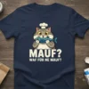German cat lover t-shirt with text "Mauf? Waf Für Ne Mauf?" and a cartoon cat holding a fish