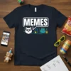 Memes T-Shirt bold graphic design printed on comfortable cotton t-shirt