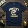 Money Bag Money Bag T-Shirt with lion graphic, dollar sign, and crown. Navy blue tee with gold and white text