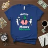 Money Money Matters t-shirt with cracked piggy bank, dollar signs, and confused stick figures. Finance humor design