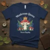 Mushroom Queen Forest Royalty t-shirt design with a crowned mushroom character and forest graphics