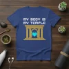 My Body Is My Temple quote on a blue t-shirt with a graphic of a temple and a heart