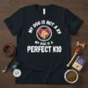 T-shirt featuring "My Dog Is Not A K9 My Dog Is A Perfect K10" text with a golden retriever wearing