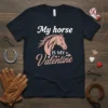 My horse IS MY Valentine text with horse graphic on navy t-shirt