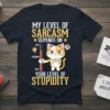 My Level Of Sarcastic Depends On Your Level Of Stupidity t-shirt design featuring a grumpy cat and a sarcasm meter