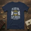 Navy blue t-shirt with white text: "My Mama Did Not Raise A King To Be Treated Like A Peasant" and