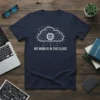Navy blue t-shirt with white text "MY MIND IS IN THE CLOUD" and an AI chip inside a cloud graphic